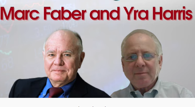 Dr. Marc Faber & Yra Harris on the Economy & Opportunities in the Markets