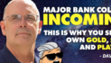 Dave Collum: Major Bank Collapse Incoming! This is Why You Should Own Gold & Silver & Platinum