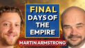 Martin Armstrong: The Western Empire Is In Its Final Days: ‘History Is Repeating’