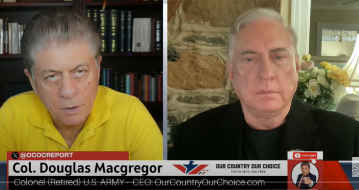 Col. Douglas Macgregor & Andrew Napolitano: Is the Resistance Growing?