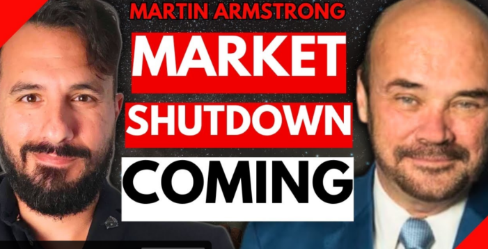 Martin Armstrong: Gold Is Pricing In A Market Shutdown & Price Controls