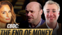 Martin Armstrong — CBDC: The End of Money