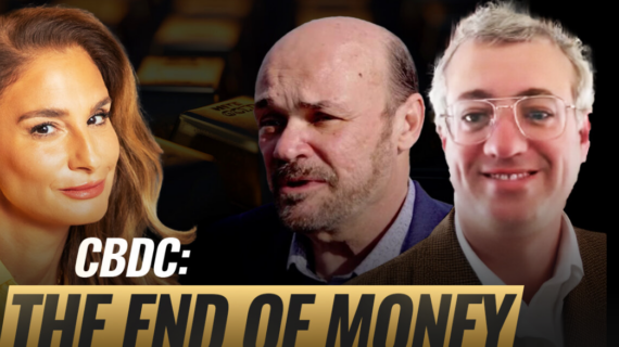 Martin Armstrong — CBDC: The End of Money