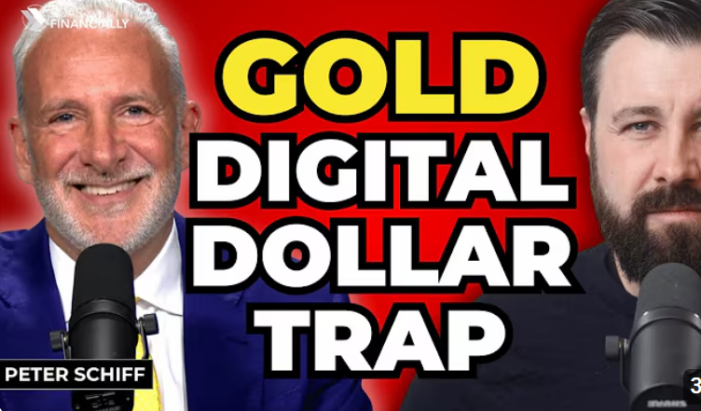 Peter Schiff: The Dollar Crisis Goes Digital, Gold Wins