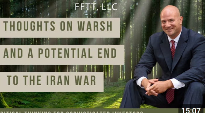 Luke Gromen: Thoughts on Warsh and a potential end to the Iran war