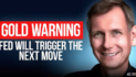 Axel Merk: Gold Price Warning: The Fed May Be Setting Up the Next Breakout
