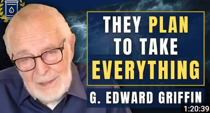 G. Edward Griffin: The Globalist Plan to ‘Destroy Everything’ – ‘We’re Running Out of Time’