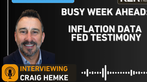 Criag Hemke: Busy Week Ahead: Inflation Data, Fed Testimony